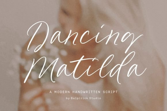 Dancing Matilda: A Modern Script Typeface for Editorial Design