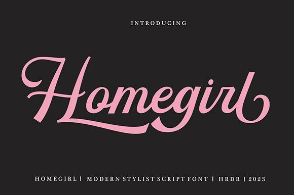 Homegirl Font: The Modern Script for Crafters