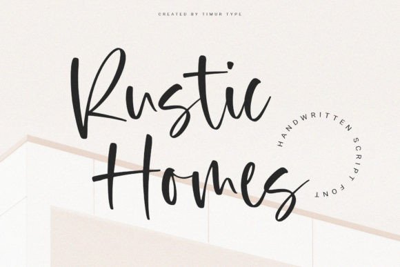 Rustic Homes: A Handwritten Script Font for Branding